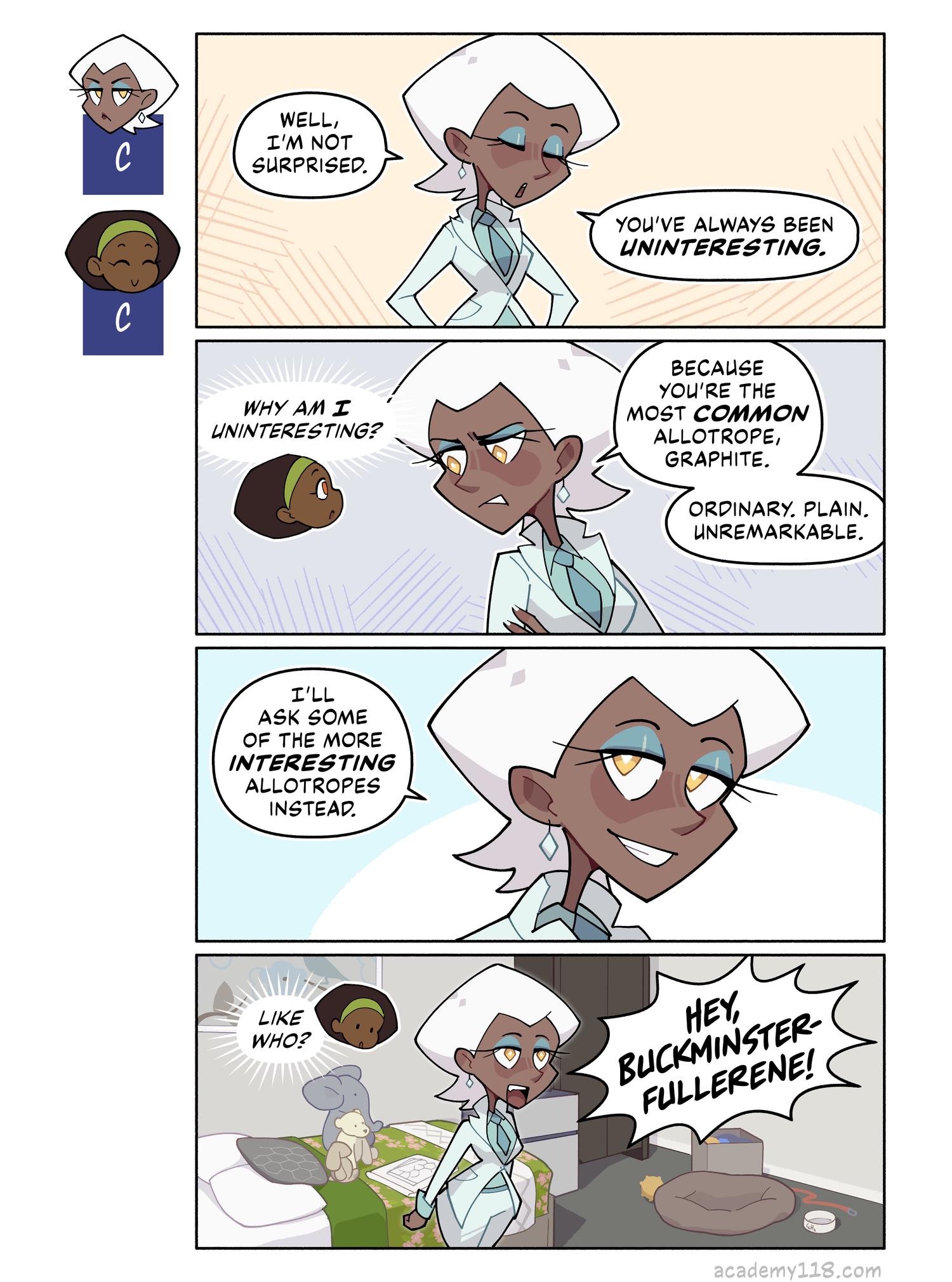 Graphite is the most common and most thermodynamically stable carbon allotrope. Carbon Copies comic page 11