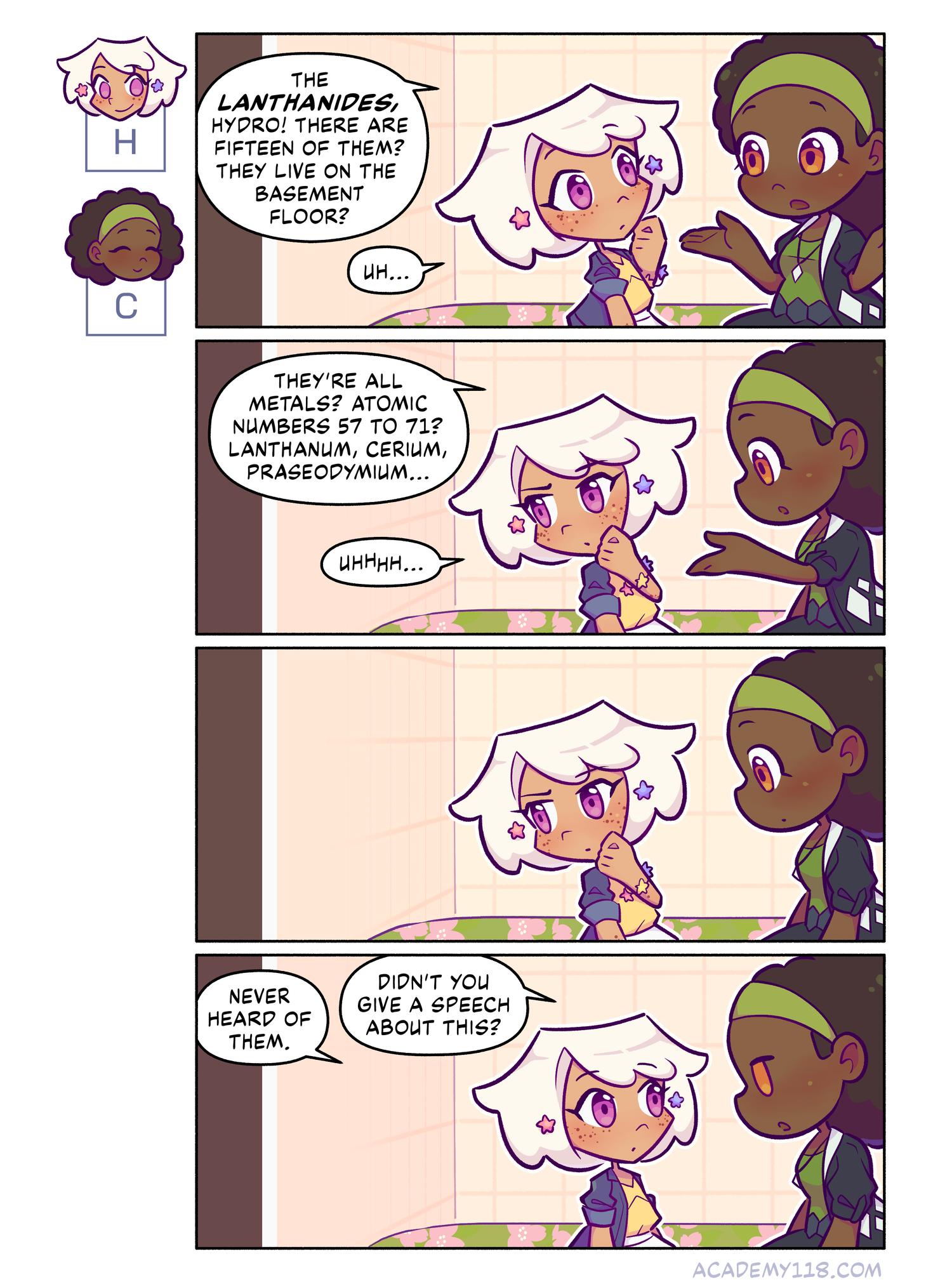 The lanthanides aren’t the stars of the show. They aren’t even the background characters of the show. They’re the people who wandered onto the set while the cameras were rolling Hydrogen for President comic page 35